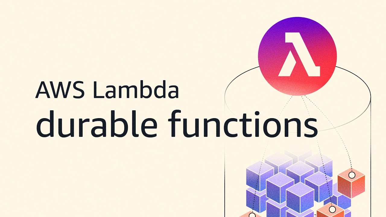 AWS Lambda Durable Functions: Quando o Limite de 15 Minutos Deixa de Ser Problema